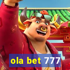 ola bet 777